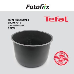 TEFAL RICE COOKER [ BODY POT ] for RK1066
