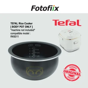 TEFAL Rice Cooker [ BODY POT ] for Model RK6011